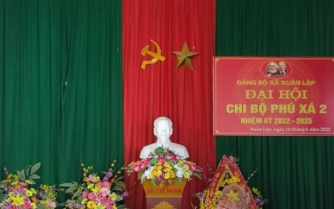  Chi bộ thôn Phú Xá 2 xã Xuân Lập tiến hành đại hội điểm chi bộ  nhiệm kỳ 2022-2025