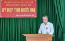   CHƯƠNG TRÌNH, NỘI DUNG  Kỳ họp thứ 12. Kỳ họp chuyên đề HĐND xã khoá XX, Nhiệm kỳ 2021-2026