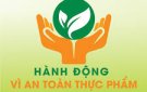 Bài tuyên truyền về đảm bảo an toàn vệ sinh thực phẩm tháng 10