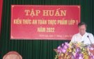 CÔNG TÁC TẬP HUẤN KIẾN THỨC VỀ ATTP TẠI XÃ XUÂN LẬP NĂM 2022